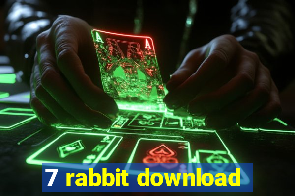 7 rabbit download